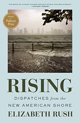 Rising: Dispatches from the New American Shore von Milkweed Editions